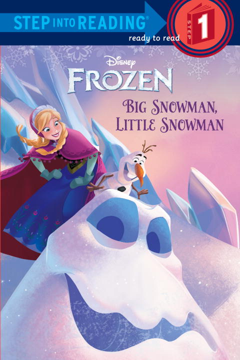 Random House Disney/Big Snowman, Little Snowman (Disney Frozen)